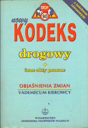 NOWY KODEKS DROGOWY. VADEMECUM KIEROWCY [antykwariat]