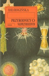 PRZYRODNICY O NADPRZYRODZONYM. ŚWIATOPOGLĄD FIZYKÓW I BIOLOGÓW