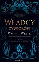 WłADCY żYWIOłóW - KLAUDIA WIKTORIA STREICH