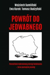 Powrót do Jedwabnego