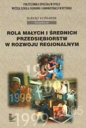 Rudolf Kośmider (red.) ROLA MAŁYCH I ŚREDNICH PRZEDSIĘBIORSTW