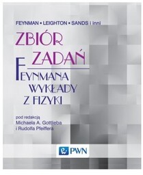 Feynmana wykłady z fizyki Zbiór zadań Nowe Wydanie