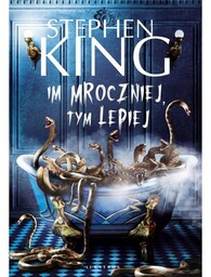 Albatros Książka Im mroczniej, tym lepiej Stephen King