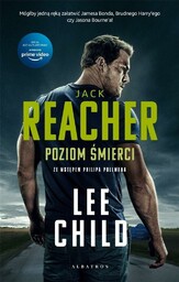 JACK REACHER: POZIOM śMIERCI (WYDANIE SERIALOWE) - LEE