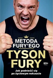 Książka "Metoda Fury''ego. Jak podnieść się po życiowym