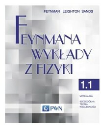 Feynmana wykłady z fizyki T. 1, cz. 1