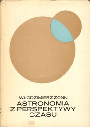 ASTRONOMIA Z PERSPEKTYWY CZASU Włodzimierz Zonn