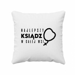 Najlepszy ksiądz w całej wsi poduszka na prezent