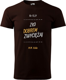 Koszulka, T-shirt "Zło dobrem zwyciężaj"