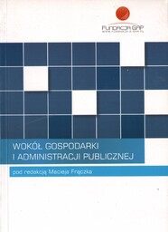 WOKÓŁ GOSPODARKI I ADMINISTRACJI PUBLICZNEJ