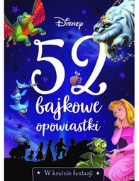 Olesiejuk Disney 52 bajkowe opowiastki W krainie fantazji