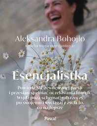 ESENCJALISTKA - ALEKSANDRA BOHOJłO