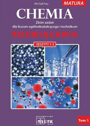 CHEMIA. ZBIóR ZADAń LO ROZWIąZANIA DO ZESZYTóW 1-3