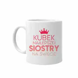 Kubek dla siostry