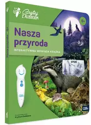 Czytaj z Albikiem Nasza przyroda 94289